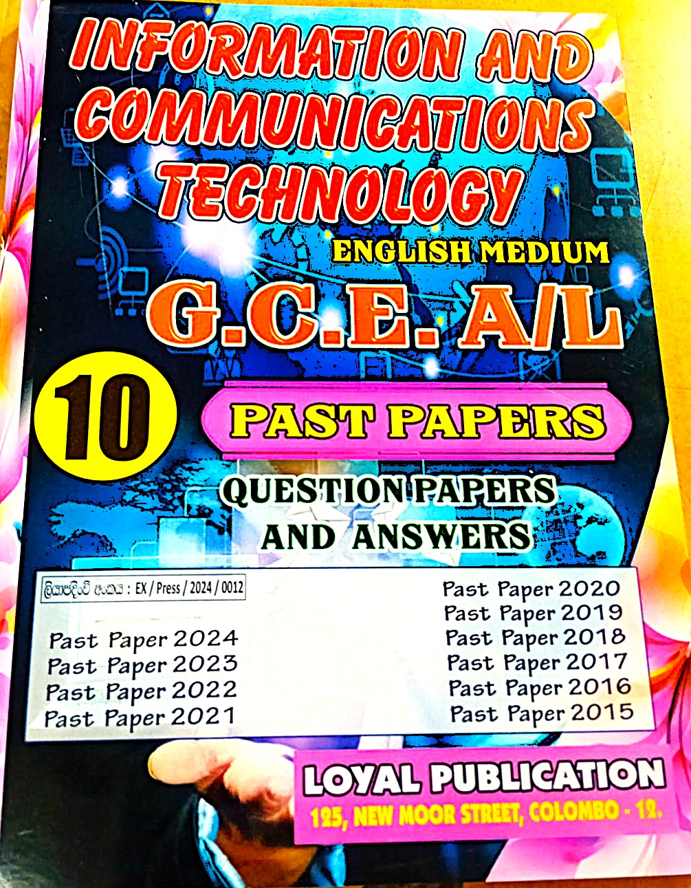 A Level Past Papers Information and Communications Technology : 2015 - 2024