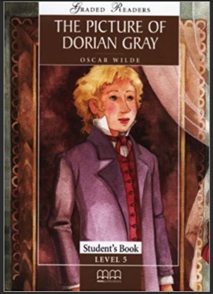 Graded Readers : The Picture of Dorian Gray Level 5 : Students Book