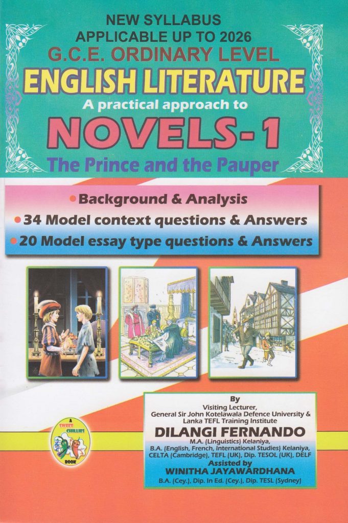 O Level English Literature : The prince And The Pauper : Novels 1