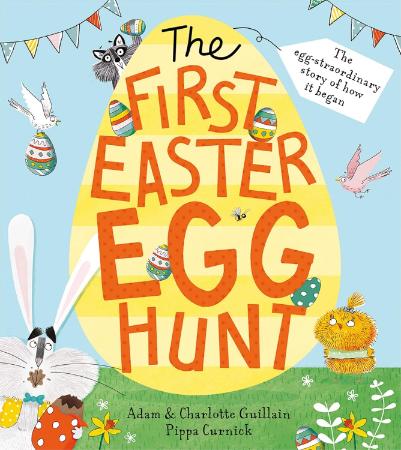 The First Easter Egg Hunt