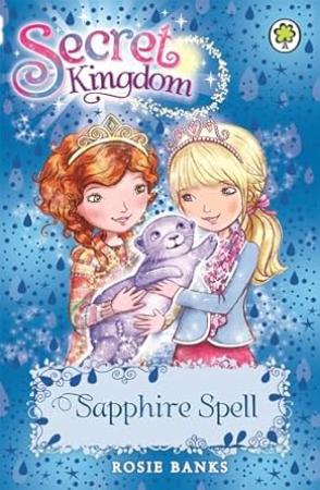 Secret Kingdom: 24: Sapphire Spell