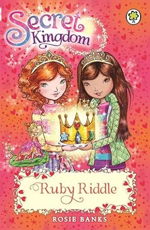 Secret Kingdom: 26: Ruby Riddle