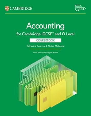Cambridge IGCSE and O Level Accounting Coursebook with Digital Access : 3rd Edition