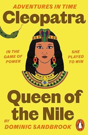 Adventures In Time: Cleopatra - Queen of the Nile