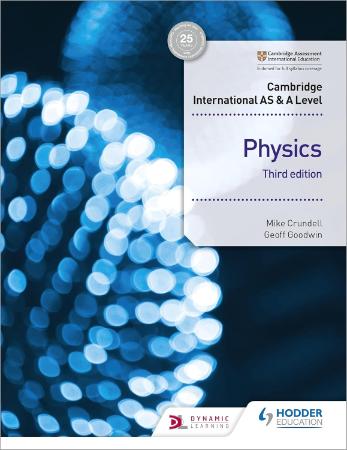 Cambridge International AS and A Level Physics Students Book : 3rd Edition