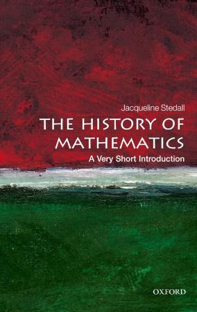The History of Mathematics : A Very Short Introduction