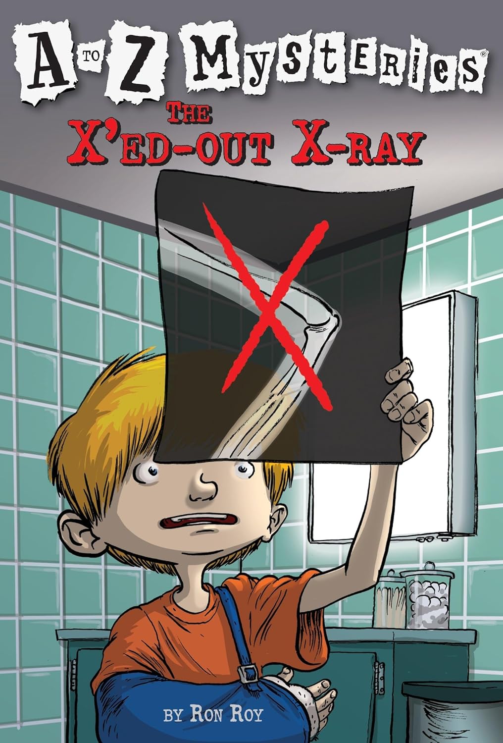 A To Z Mysteries 24 : The Xed out X Ray