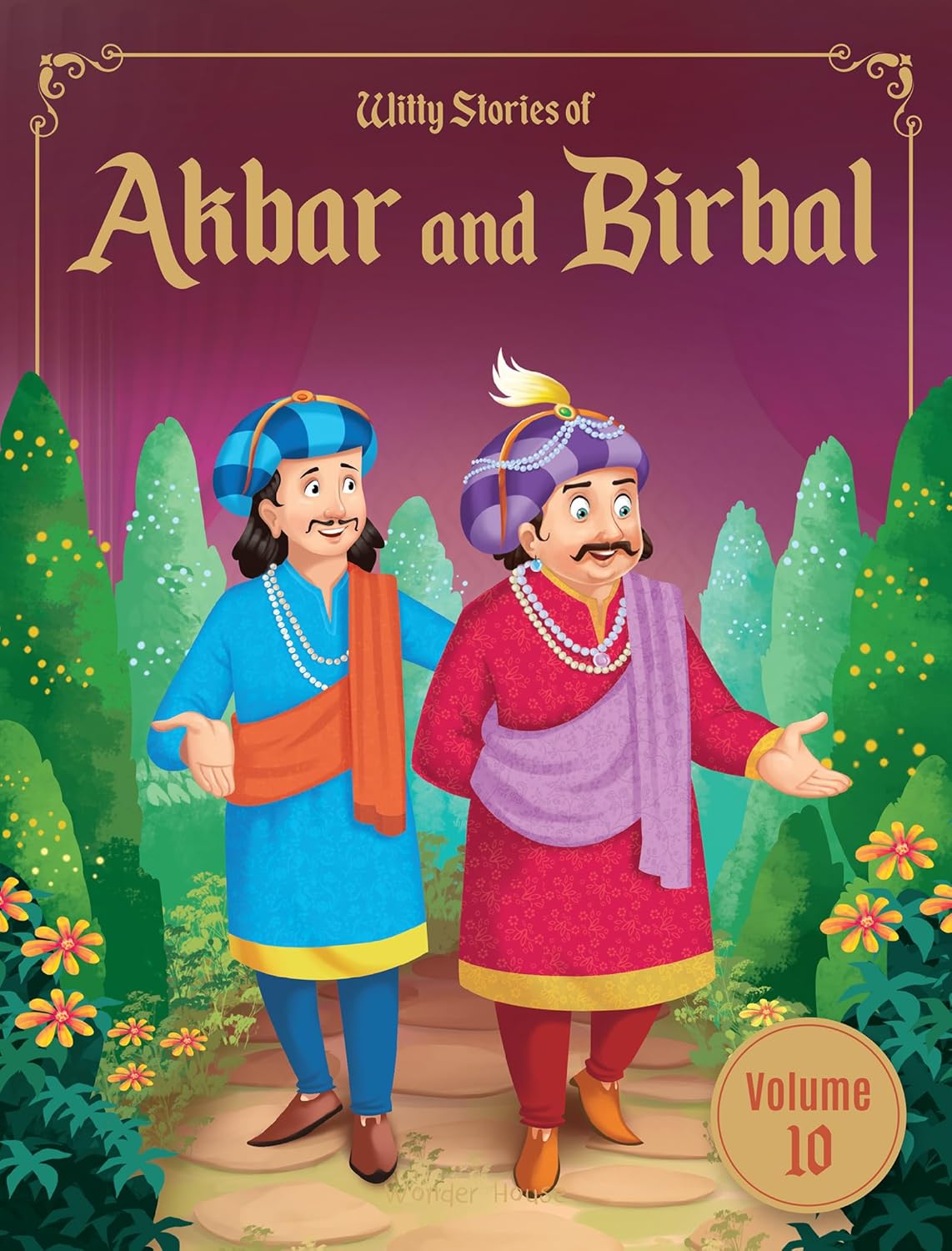 Witty Stories of Akbar and Birbal : Volume 10