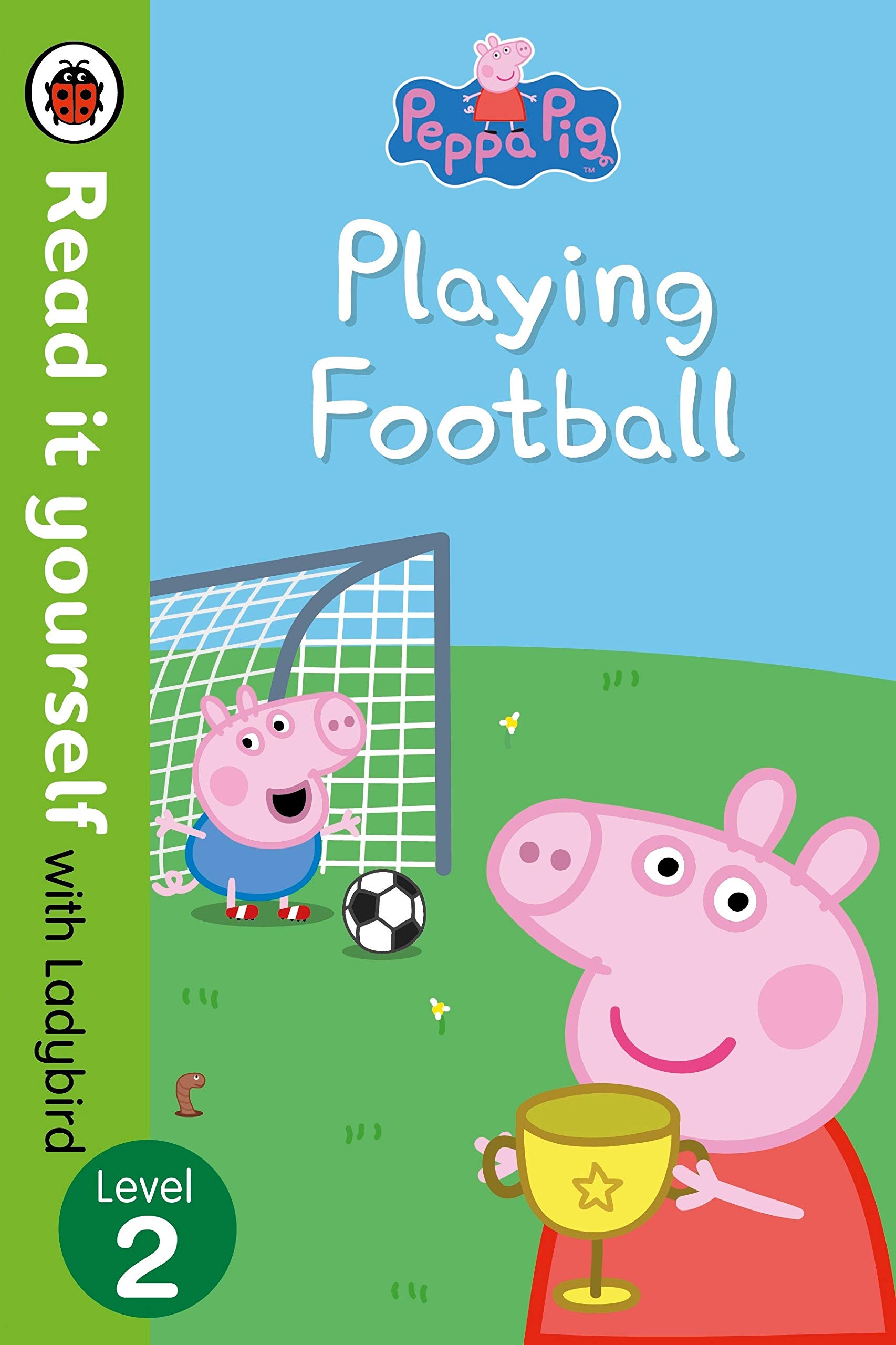Read It Yourself With Ladybird Level 2 Peppa Pig : Playing Football