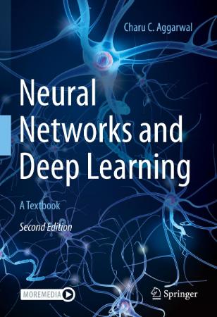 Neural Networks and Deep Learning : 2nd Edition