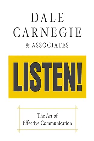 Listen : The Art of Effective Communication