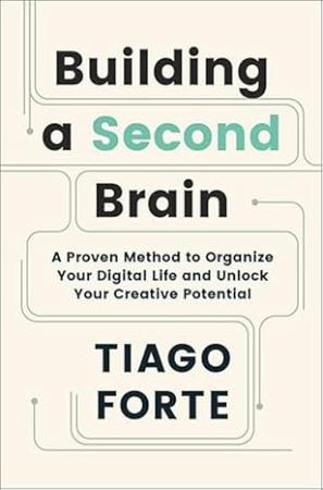 Building A Second Brain