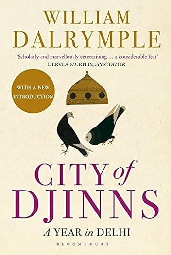 City of Djinns: A Year in Delhi