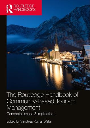 The Routledge Handbook of Community Based Tourism Management : Concepts Issues and Implications
