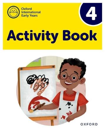 Oxford International Early Years : Activity Book 4