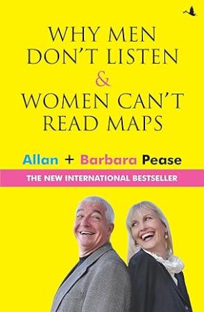 Why Men Dont Listen And Women Cant Read Maps