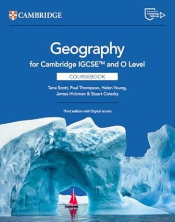 Cambridge Igcse and O Level Geography Coursebook : 3rd Edition With Digital Access