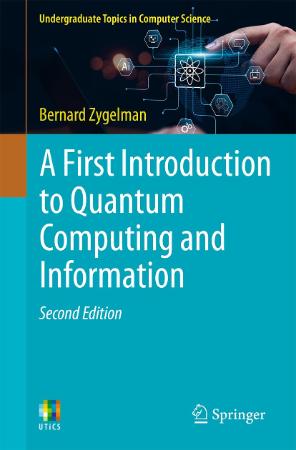 A First Introduction to Quantum Computing and Information : 2nd Edition