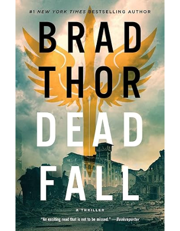 Dead Fall: A Thriller Scot Harvath