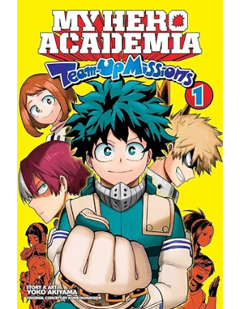 My Hero Academia: Team Up Missions : Volume 1