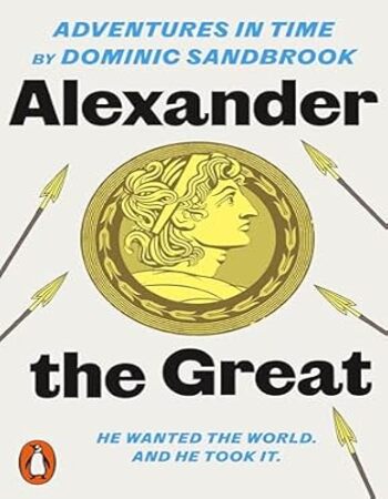 Adventures in Time: Alexander the Great
