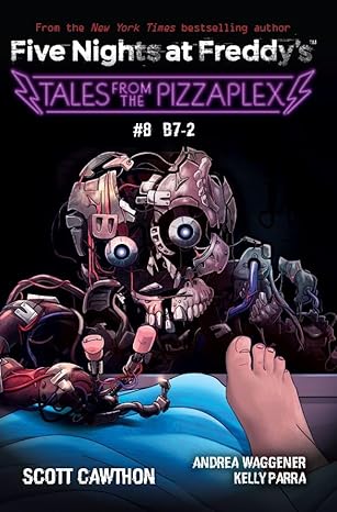 Five Nights at Freddys : Tales from the Pizzaplex  08: B7-2