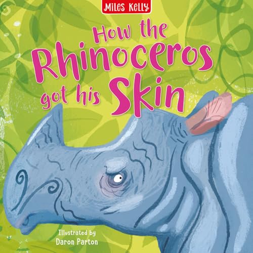 How the Rhinoceros Got His Skin