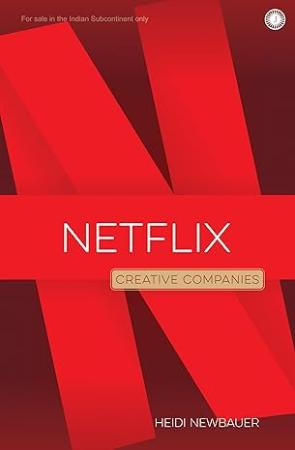 Netflix: Creative Companies