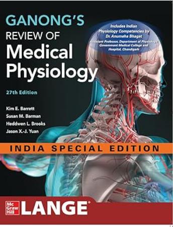 Ganongs Review of Medical Physiology 27th Edition