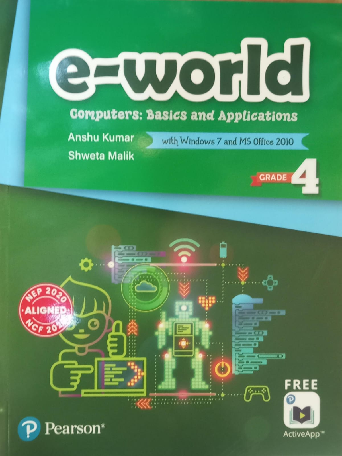 e World : Computers Basics And Applications : Class 4