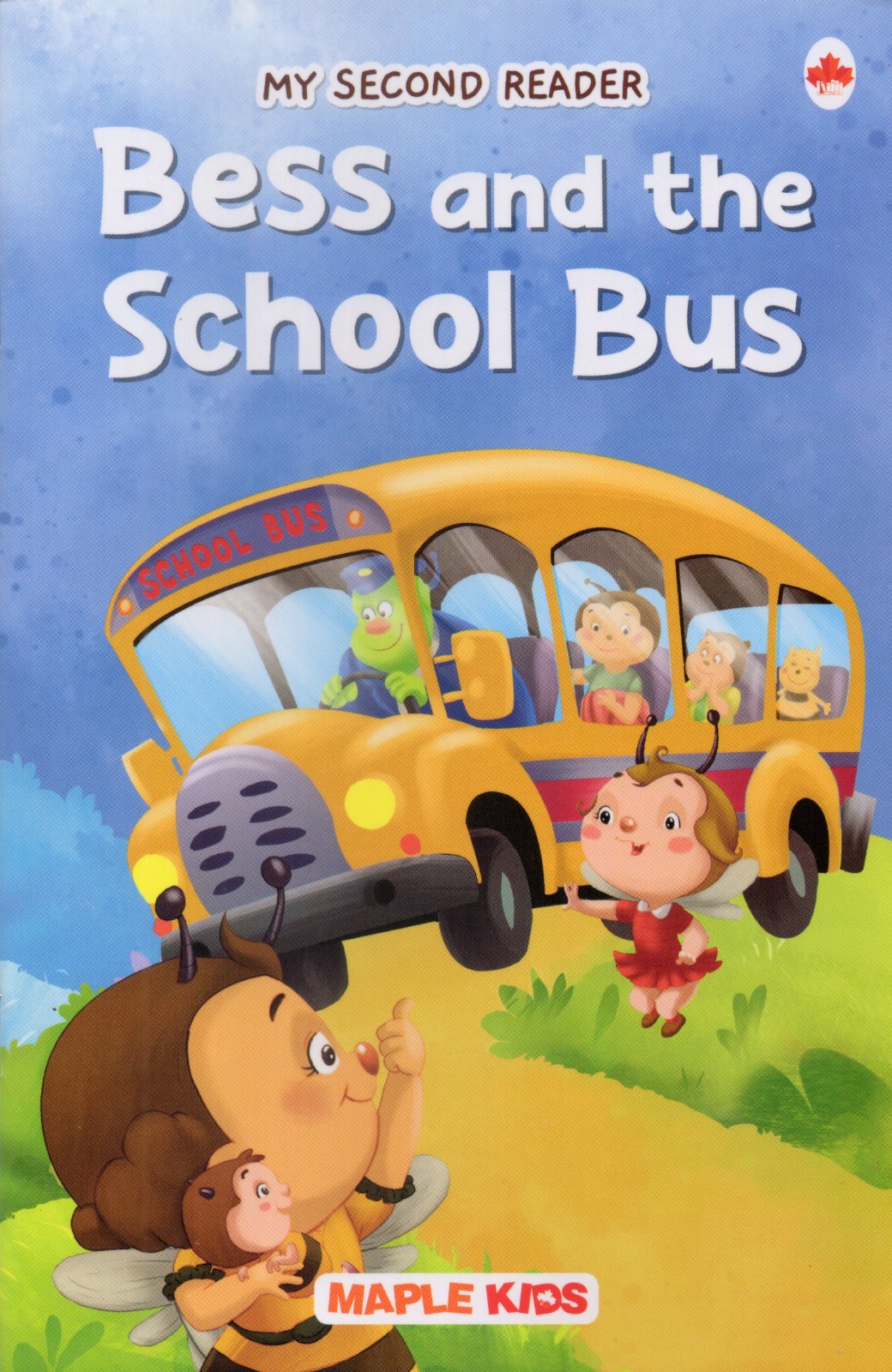 My Second Reader : Bess and the School Bus