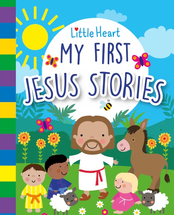 Little Heart: My First Jesus Stories
