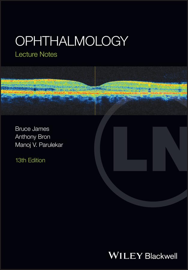 Ophthalmology: Lecture Notes - 13th Edition
