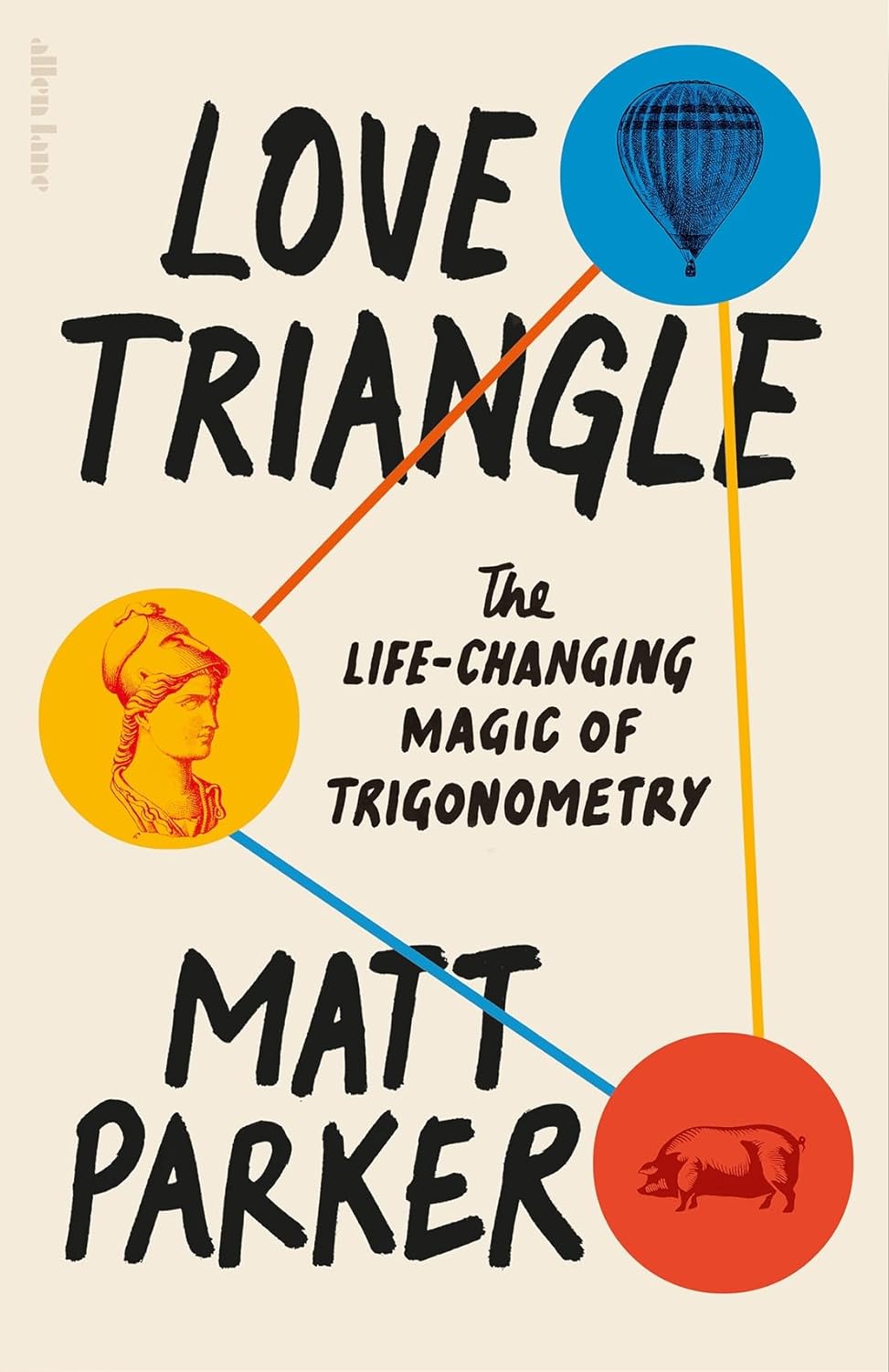 Love Triangle: The Life-Changing Magic of Trigonometry