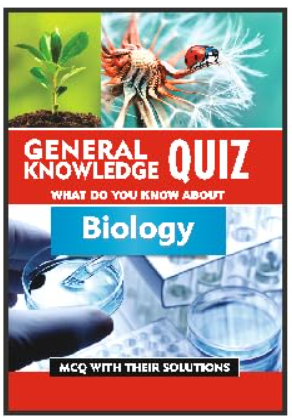 General Knowledge Quiz : Biology
