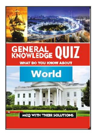General Knowledge Quiz : World