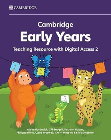 Cambridge Early Years Teaching Resource with Digital Access 2: Early Years International