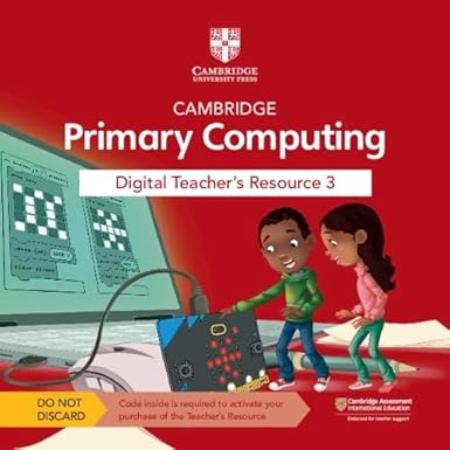 Cambridge Primary Computing Digital Teachers Resource 3 Access Card