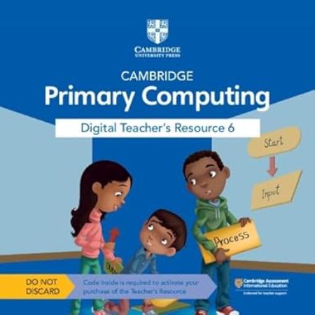 Cambridge Primary Computing Digital Teachers Resource 6 Access Card