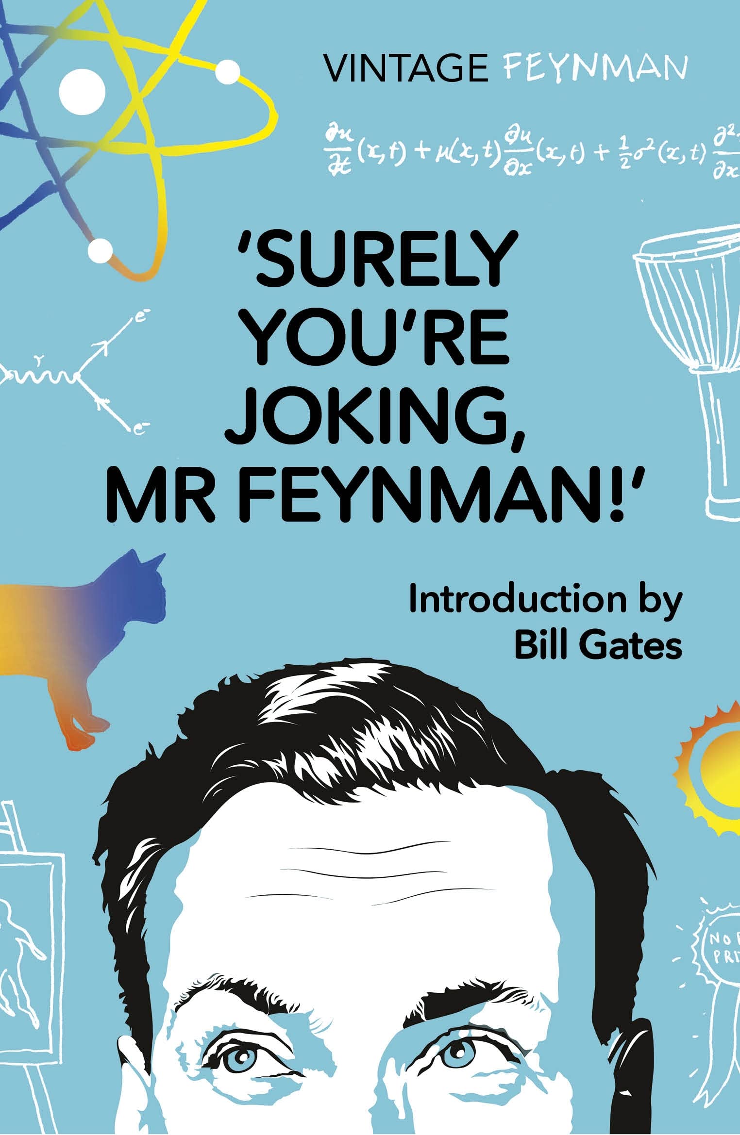 Surely Youre Joking Mr Feynman : Adventures of a Curious Character