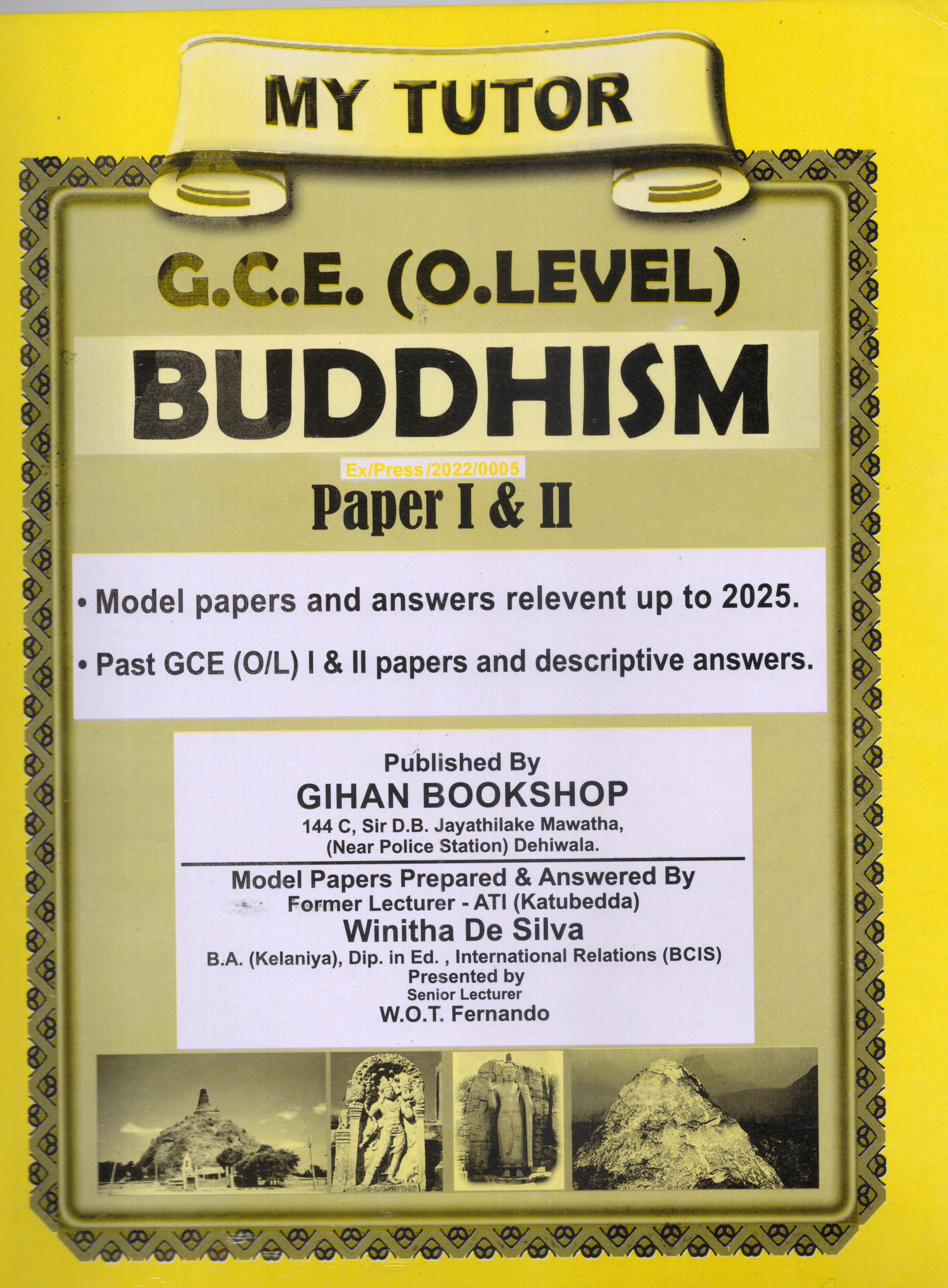 My Tutor O Level Buddhism Paper I and II : 2024