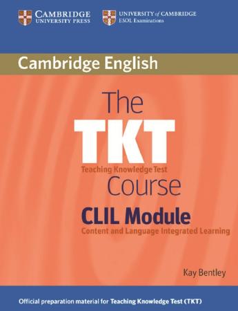 The Teaching Knowledge Test CLIL Module