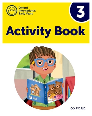 Oxford International Early Years :Activity Book 3