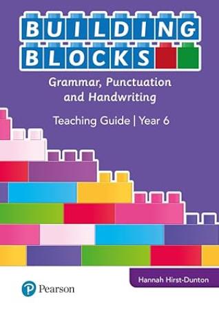 iPrimary Building Blocks : Grammar Punctuation and Handwriting - Teacher Guide : Year 6