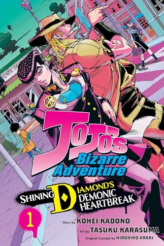 JoJos Bizarre Adventure: Part 1: Shining Diamonds Demonic Heartbreak: Vol. 1