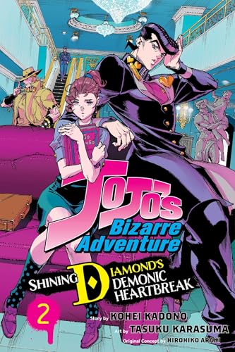 JoJos Bizarre Adventure: Part 2: Shining Diamonds Demonic Heartbreak :Vol. 2
