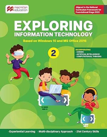 Exploring Information Technology Class 2 :Windows 10 Ms Office 2016