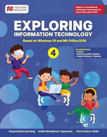 Exploring Information Technology Class 4 : Windows 10 Ms Office 2016