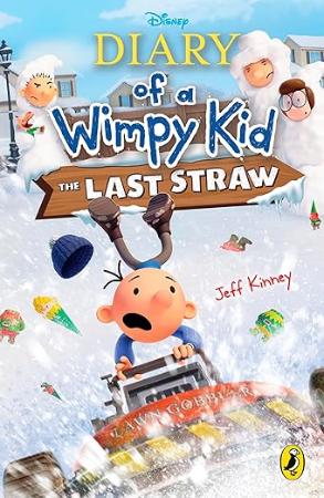 Diary of a Wimpy Kid:The Last Straw : Book 3