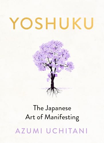 Yoshuku: The Japanese Art of Manifesting